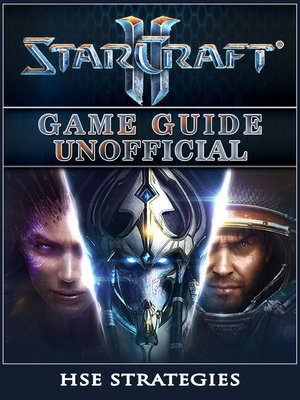 cover image of StarCraft 2 Game Guide Unofficial